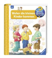 Wieso? Weshalb? Warum?, Band 13: Woher die kleinen Kinder kommen