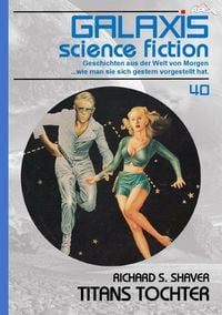 Produktbild: Galaxis Science Fiction, Band 40: Titans Tochter