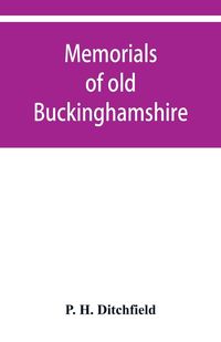 Produktbild: Memorials of old Buckinghamshire