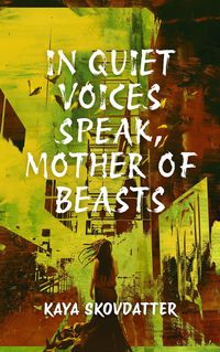 Produktbild: In Quiet Voices Speak, Mother of Beasts