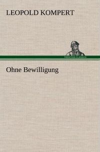 Produktbild: Ohne Bewilligung