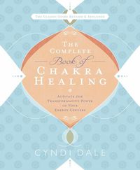 Bild vom Artikel The Complete Book of Chakra Healing vom Autor Cyndi Dale