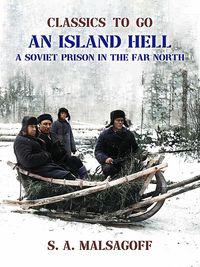 Produktbild: An Island Hell A Soviet Prison in the Far North