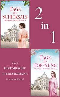 Produktbild: Die historische Familiensage im 20. Jahrhundert: Tage des Schicksals und Tage der Hoffnung (Nur bei uns!)