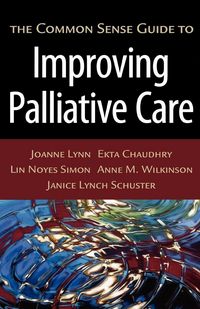 Produktbild: The Common Sense Guide to Improving Palliative Care