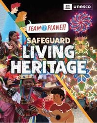 Produktbild: Team Planet!: Safeguard Living Heritage