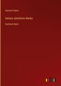 Produktbild: Heines s&auml;mtliche Werke