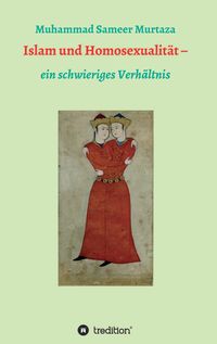 Produktbild: Islam und Homosexualit&auml;t