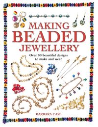 Produktbild: Case, B: Making Beaded Jewellery