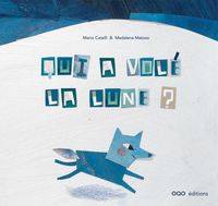 Produktbild: Catelli, M: Qui a vol&eacute; la lune?