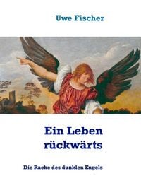 Produktbild: Ein Leben r&uuml;ckw&auml;rts
