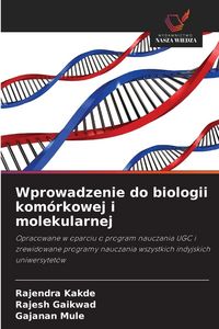 Produktbild: Wprowadzenie do biologii kom&oacute;rkowej i molekularnej
