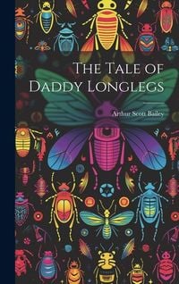 Produktbild: The Tale of Daddy Longlegs