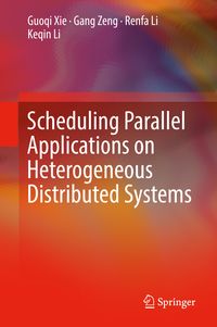 Produktbild: Scheduling Parallel Applications on Heterogeneous Distributed Systems