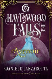 Produktbild: Avenoir (Havenwood Falls High, #11)