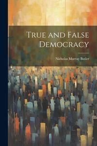Produktbild: True and False Democracy