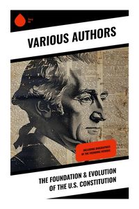 Produktbild: The Foundation & Evolution of the U.S. Constitution