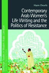 Produktbild: Contemporary Arab Women's Life Writing and the Politics of Resistance