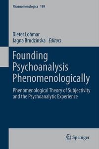 Produktbild: Founding Psychoanalysis Phenomenologically