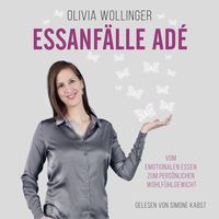 Bild vom Artikel Essanfälle adé vom Autor Olivia Wollinger