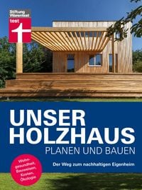 Produktbild: Unser Holzhaus planen und bauen - Ratgeber rund um den Hausbau mit Holz