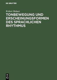 Produktbild: Tonbewegung und Erscheinungsformen des sprachlichen Rhythmus