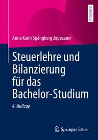 Produktbild: Steuerlehre und Bilanzierung f&uuml;r das Bachelor-Studium