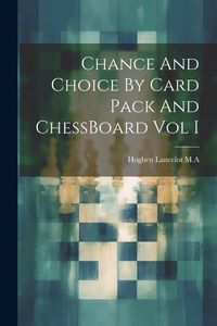 Produktbild: Chance And Choice By Card Pack And ChessBoard Vol I