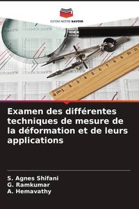 Produktbild: Examen des diff&eacute;rentes techniques de mesure de la d&eacute;formation et de leurs applications