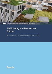 Bild vom Artikel Abdichtung von Bauwerken: Dächer vom Autor Rainer Henseleit