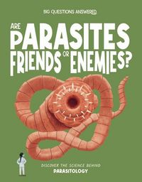 Produktbild: Are Parasites Friends or Enemies?