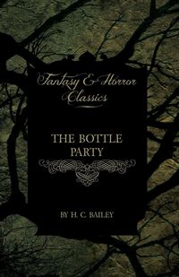 Produktbild: The Bottle Party (Fantasy and Horror Classics)