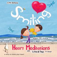 Produktbild: Smiling Heart Meditations with Lisa and Ted (and Bingo)