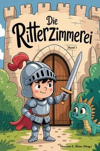 Produktbild: Die Ritterzimmerei Band 1
