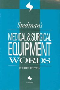 Produktbild: Stedman's Medical and Surgical Equipment Words