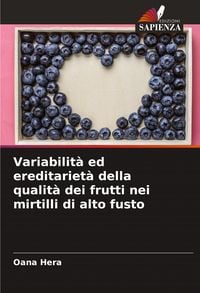 Produktbild: Variabilit&agrave; ed ereditariet&agrave; della qualit&agrave; dei frutti nei mirtilli di alto fusto