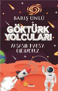 Produktbild: G&ouml;kt&uuml;rk Yolculari Yasasin Marsa Gidiyoruz