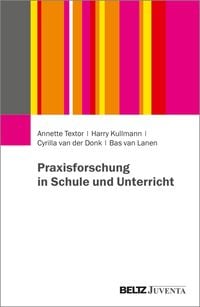Produktbild: Praxisforschung in Schule und Unterricht