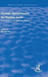 Produktbild: Strategic Management in the Maritime Sector
