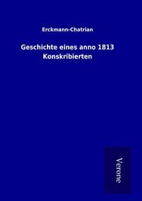 Produktbild: Geschichte eines anno 1813 Konskribierten