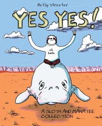 Produktbild: Yes Yes! A Sloth And Manatee Collection