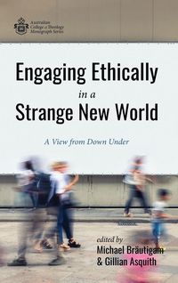 Produktbild: Engaging Ethically in a Strange New World