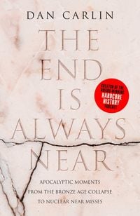 Produktbild: Carlin, D: The End is Always Near