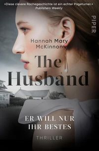 Bild vom Artikel The Husband  – Er will nur ihr Bestes vom Autor Hannah Mary McKinnon