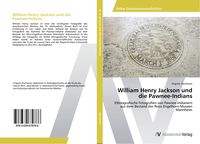 Produktbild: William Henry Jackson und die Pawnee-Indians