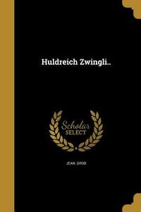 Produktbild: Huldreich Zwingli..