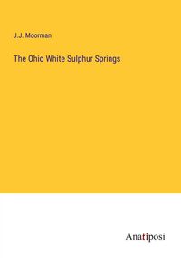 Produktbild: The Ohio White Sulphur Springs