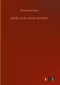 Produktbild: Adrift, in the Arctic Ice Pack