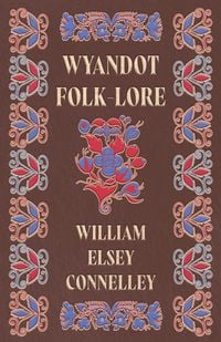 Produktbild: Wyandot Folk-Lore
