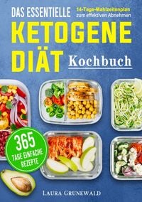 Produktbild: Das essentielle Ketogene -Di&auml;t Kochbuch